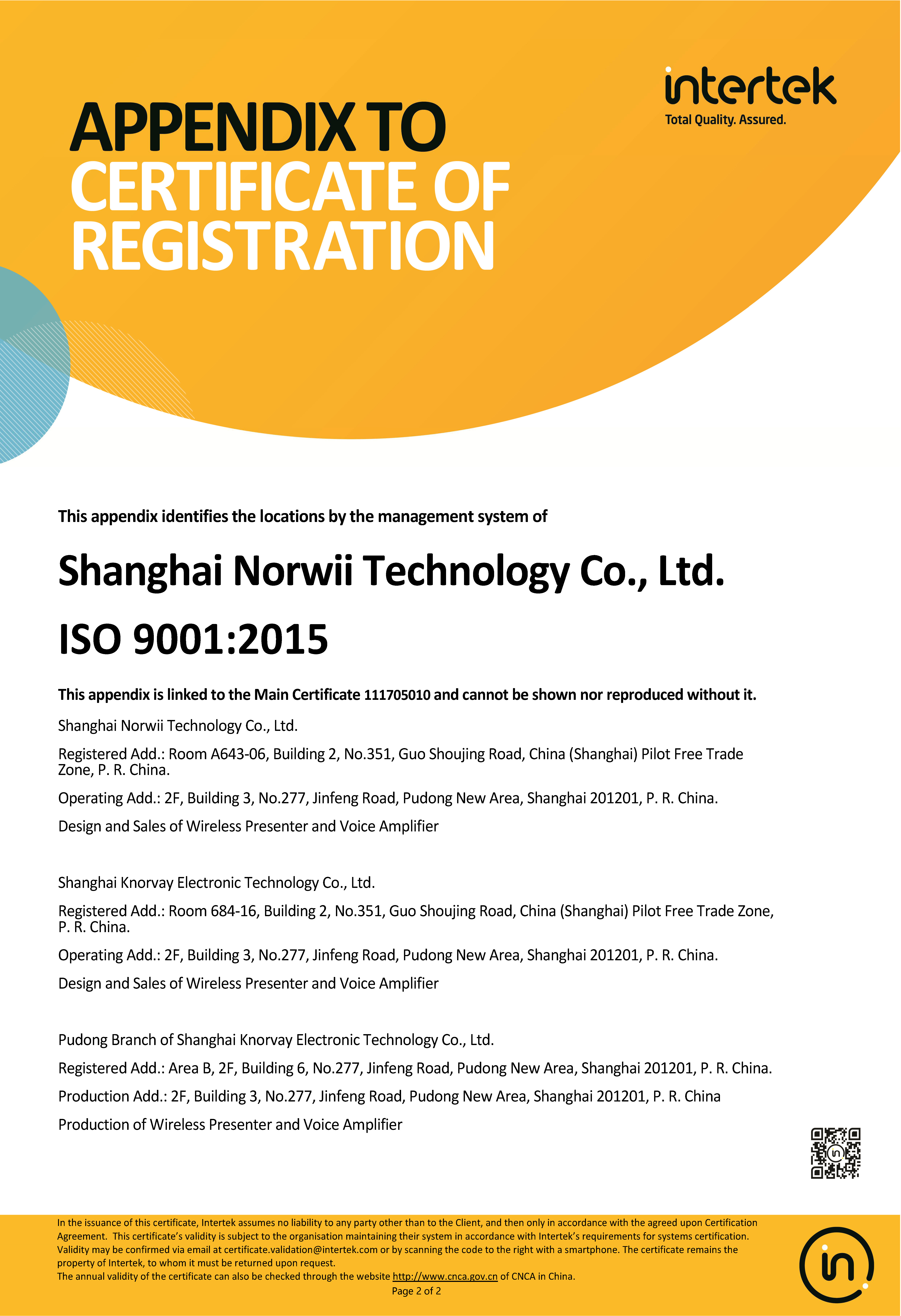 Shanhai Norwii Technology Co.,Ltd. ISO 9001:2015 The management system is applicable to:Design and Sales of Wireless Presenter and Voice Amplifier